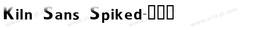 Kiln Sans Spiked字体转换